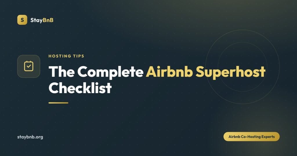 The Complete Airbnb Superhost Checklist (2026)