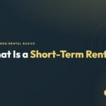 What Is a Short-Term Rental? A Simple Guide for New Hosts